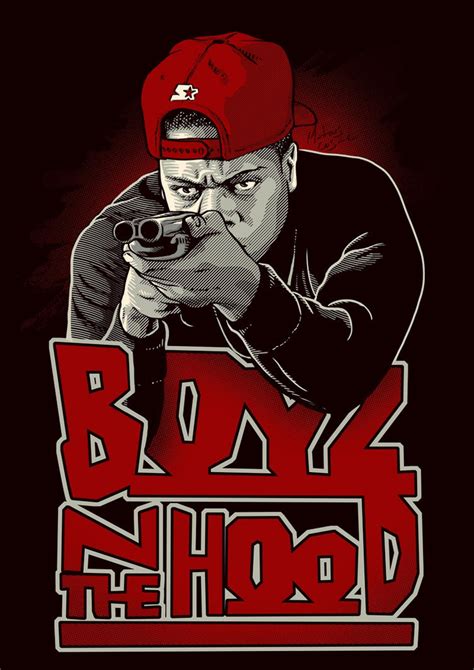 Boyz N the Hood by MateusCosme on DeviantArt