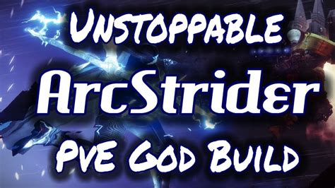 Destiny 2: THE UNSTOPPABLE ARCSTRIDER! - Best PvE Build - YouTube