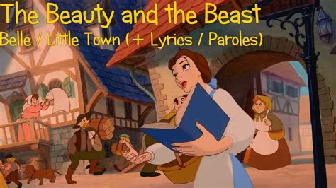 Beauty and the Beast : Little Town - Belle (+ Lyrics - Paroles) - YouTube