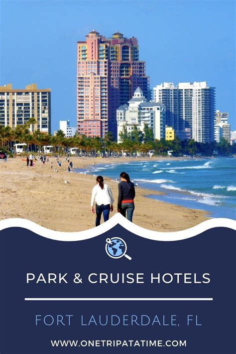 Fort Lauderdale 'Park and Cruise' Hotels | Fort lauderdale hotels, Fort ...