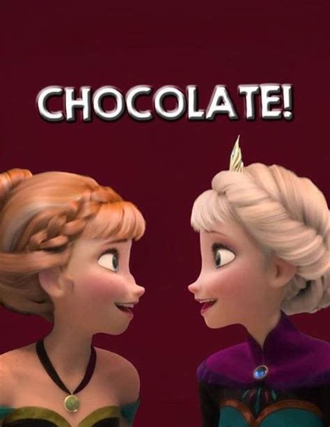 Elsa and Anna:"Chocolate!" | Frozen quotes, Disney frozen party, Frozen ...