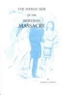 Whitman Massacre, 1847 | Open Library