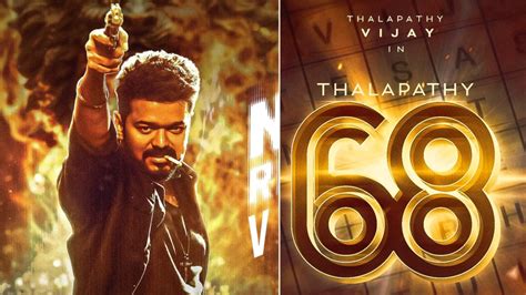 Leo Actor Vijay Upcoming Movie Thalapathy 68 First Look & Title Release ...