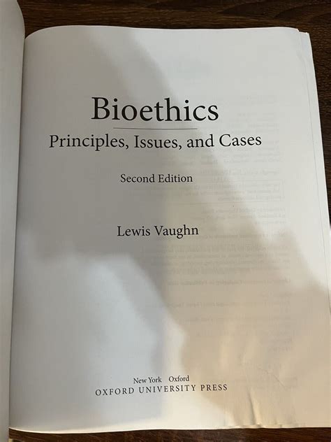 Bioethics : Principles, Issues, and Cases by Lewis Vaughn (2012, Trade ...