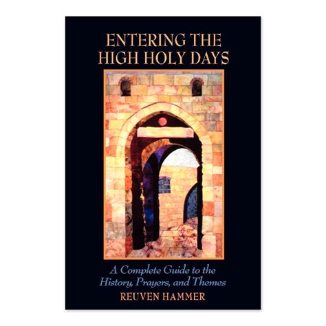 Entering the High Holy Days: A Complete Guide to the History, Prayers ...