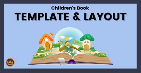 Children's Book Template and Layout: How to Design Your Children's Book