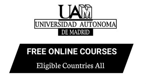 Autonomous University of Madrid, Verified Free Online Courses 2020 in ...