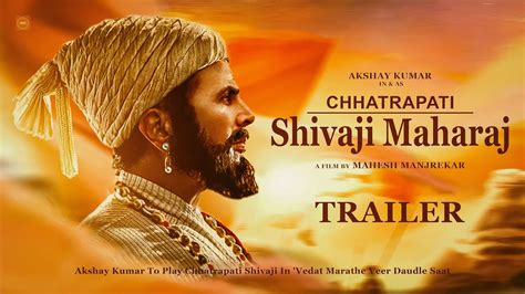 Chhatrapati Shivaji Maharaj - Official Trailer 2022 | Akshay Kumar ...