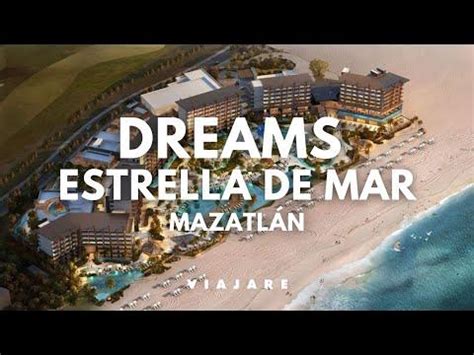 DREAMS MAZATLÁN ESTRELLA DE MAR - YouTube