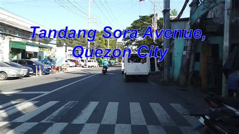 Tandang Sora Avenue, Quezon City / 10 Libyan Street to Tagumpay Street ...