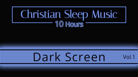 Christian Sleep music | 10 Hours Dark Screen - Vol 1 | Sleep Ambience