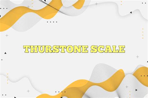 Thurstone Scale In Psychology