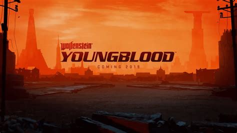 Wolfenstein Youngblood Announced; Co-Op For Main Campaign Confirmed