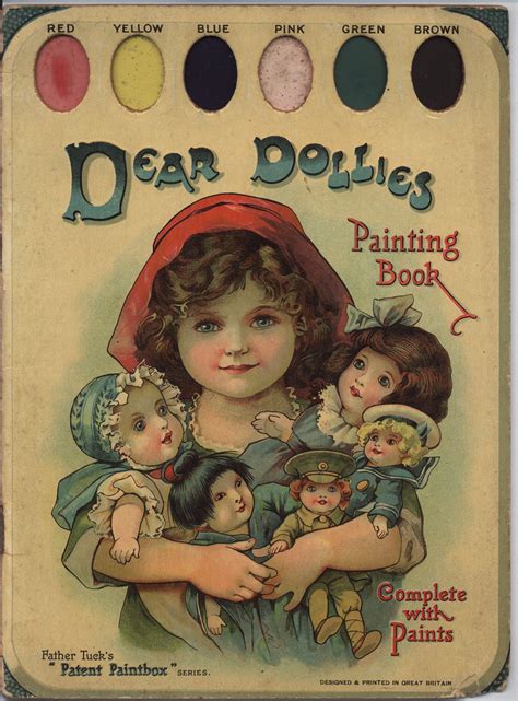 ''DEAR DOLLIES PAINTING BOOK'', Raphael Tuck, early 1900s | Painted ...