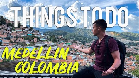 10 THINGS TO DO IN MEDELLIN COLOMBIA - YouTube