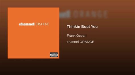 "Thinkin Bout You" by Frank Ocean | Frank ocean, Sweet life frank ocean ...