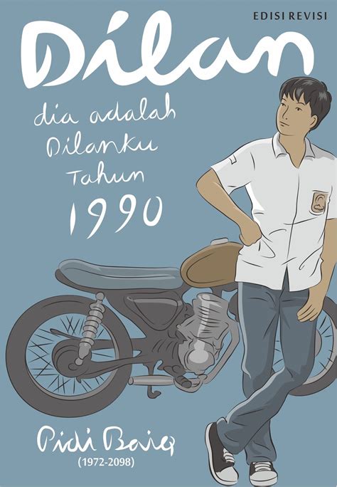 [RESENSI NOVEL] DILAN, Dia Dilanku Tahun 1990 dan 1991" karya PIDI BAIQ ...