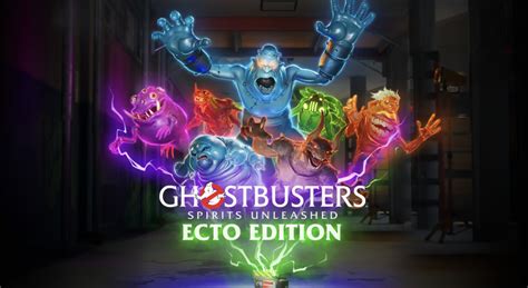 Ghostbusters: Spirits Unleashed Ecto Edition Review – A Ghoulish ...