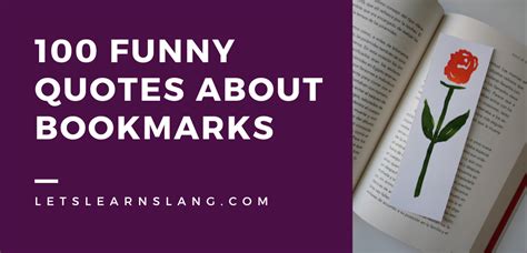 100 Funny Quotes About Bookmarks to Brighten Your Day! - Lets Learn Slang