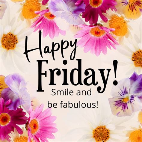 HAPPY FRIDAY SMILE BE FABULOUS | - Bramble Avenue | Good morning happy ...