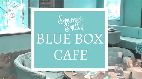 Blue Box Cafe Reservations at Tiffany & Co. in New York City - Sojourn ...