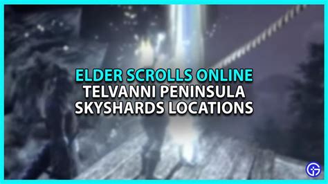 Telvanni Peninsula Skyshards Locations In ESO Necrom