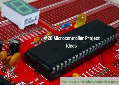 Microcontroller Projects | Microcontroller Project Ideas