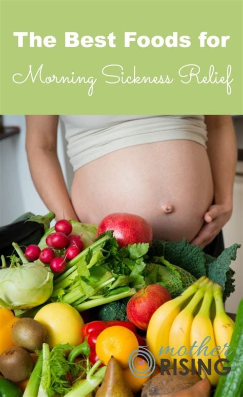 The Best Foods for Morning Sickness Relief | Mother Rising