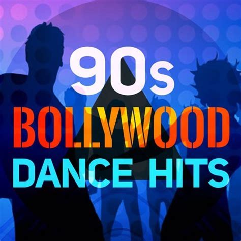 90s Bollywood Dance Hits Music Playlist: Best MP3 Songs on Gaana.com