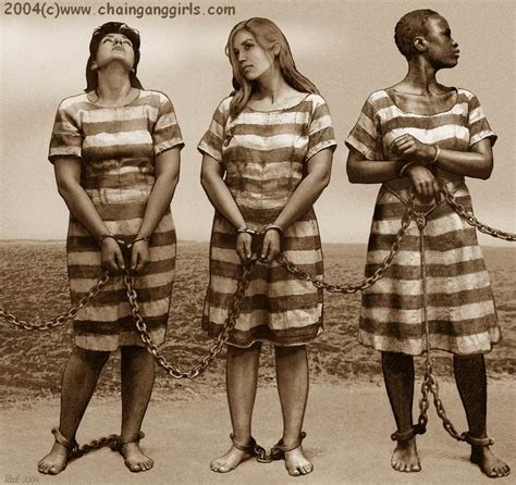 On the female chain gangs in the South, the races were not treated any ...