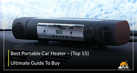 Best Portable Car Heater - {Top 15} In 2024 - OutingLovers