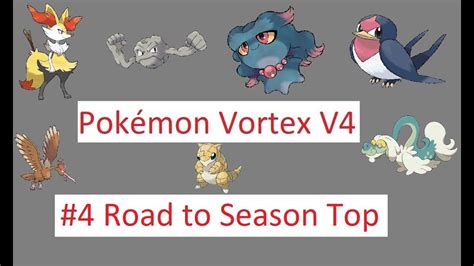 Pokémon Vortex V4 - Road to Seasonal Top #4 - YouTube