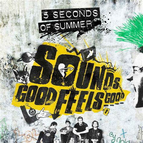 5 Seconds of Summer - Sounds Good Feels Good Lyrics and Tracklist | Genius