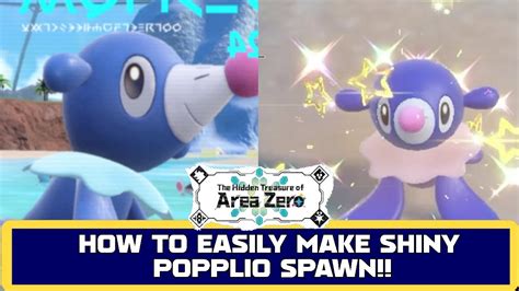 HOW TO EASILY MAKE SHINY POPPLIO SPAWN IN INDIGO DISK DLC!! | Easy ...