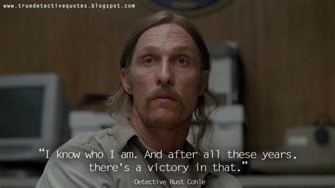 Matthew Mcconaughey True Detective Quotes