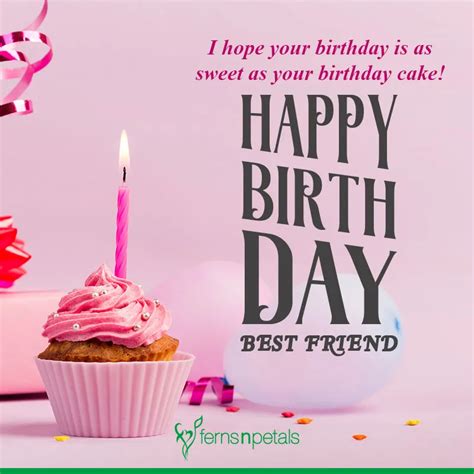 Best Happy Birthday Quotes, Wishes For Best Friend 2021 - Ferns N Petals