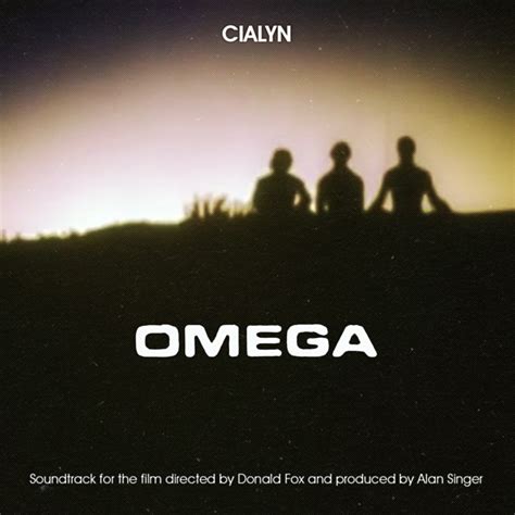 OMEGA (Soundtrack) | CIALYN