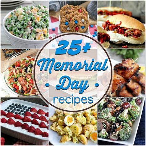 25+ Memorial Day Recipes | Memorial day foods, Cookout food, Picnic foods