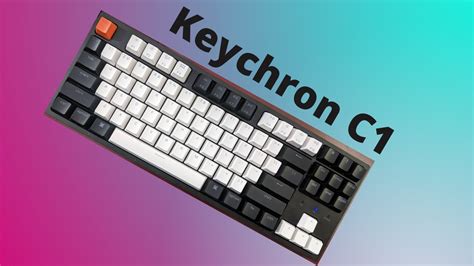 Keychron C1 - Unboxing and first impressions - YouTube