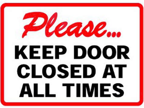 Please Keep Door Closed Sign Printable Free - Printable Word Searches