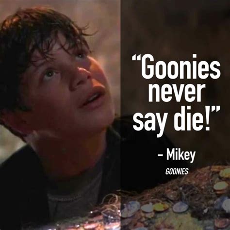 30 Famous Goonies Quotes That Will Make You Smile