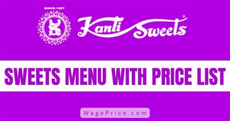 Kanti Sweets Price List 2023 [Complete Menu]