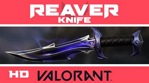 Reaver Knife | VALORANT Melee Skin | Skins HD Showcase - YouTube