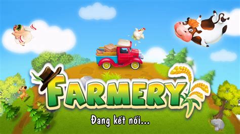 Nông trại vui vẻ (farmery) | Nơi cung cấp nội dung về game hay nhất ...