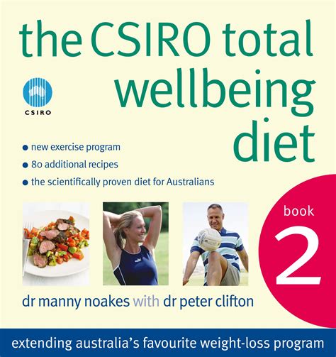 The CSIRO Total Wellbeing Diet Book 2, Dr Manny Noakes, Dr Peter ...