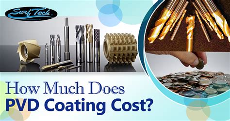 How Much Does Cost Of PVD Coating