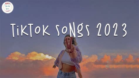 Tiktok songs 2023 ? Trending tiktok songs ~ Viral hits 2023 - Youtube ...