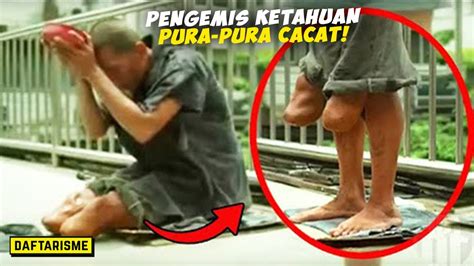 Pengemis Palsu Tertangkap Basah Ketahuan Pura-Pura Cacat Dan Lumpuh ...