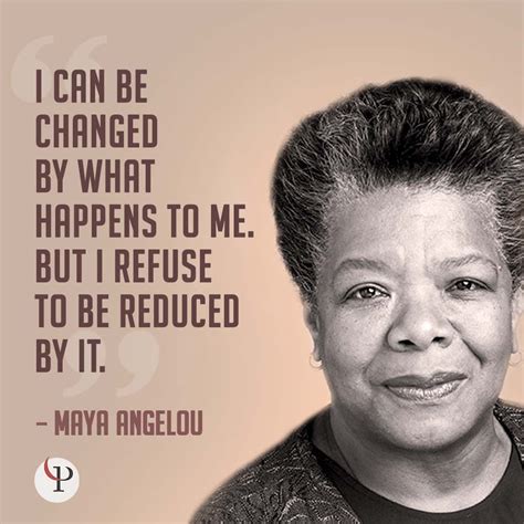 Maya Angelou | Resilience quotes, Maya angelou quotes, Adversity quotes