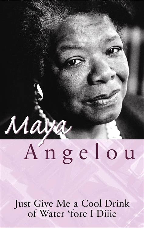 11 Works By Maya Angelou You Must Read | Maya angelou books, Maya ...